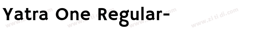 Yatra One Regular字体转换